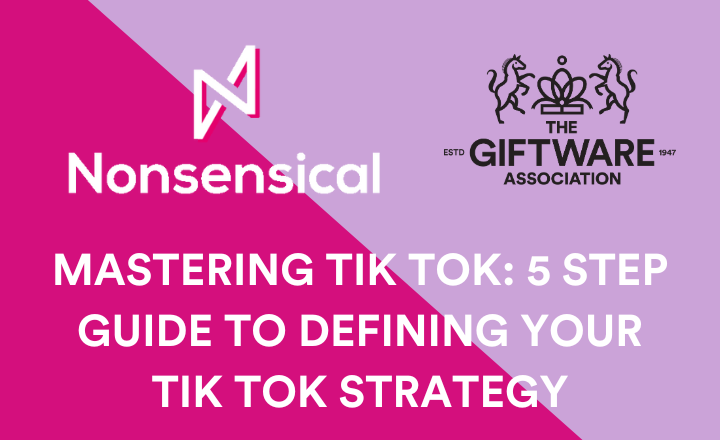 Mastering Tik Tok: 5 Step Guide to defining your Tik Tok Strategy